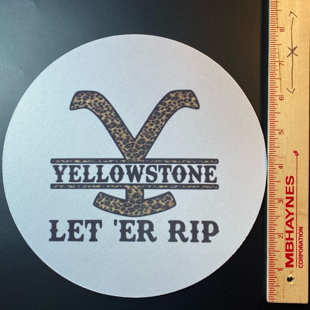 YELLOWSTONE “Let ‘Er Rip” Round Computer Mouse Pad New - Picture 3 of 3